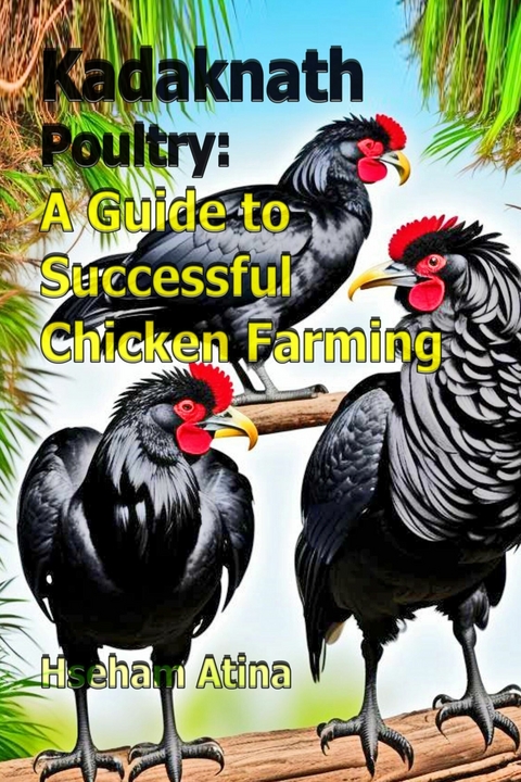 Kadaknath Poultry -  Hseham Atina