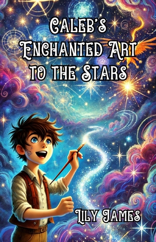 Caleb's Enchanted Art to the Stars