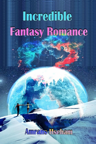 Incredible Fantasy Romance