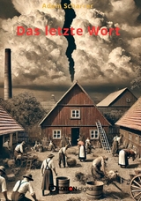 Das letzte Wort - Adam Scharrer