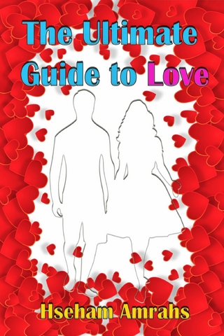 The Ultimate Guide to Love