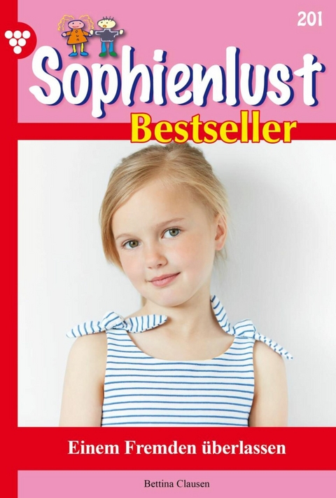 Einem Fremden &uuml;berlassen - Bettina Clausen