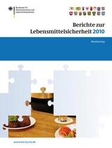 Berichte zur Lebensmittelsicherheit 2010 - 
