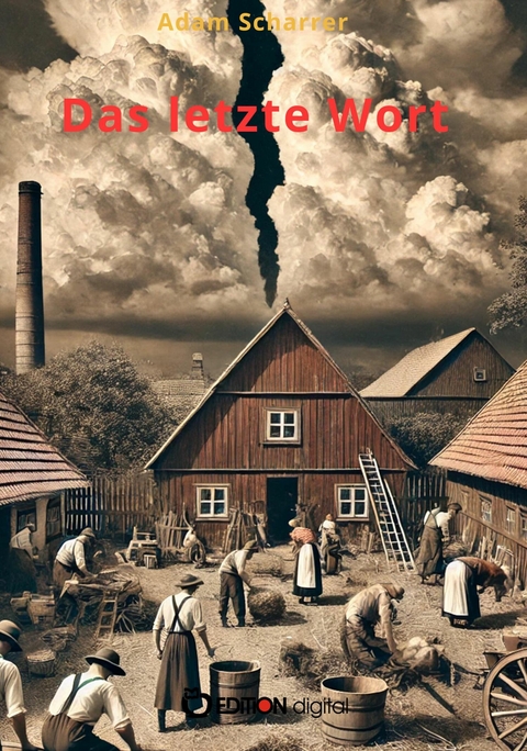 Das letzte Wort - Adam Scharrer