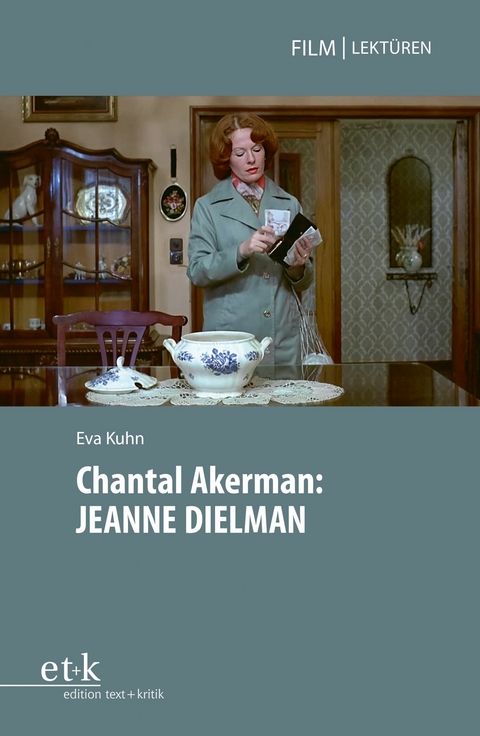 Chantal Akerman: JEANNE DIELMAN - Eva Kuhn