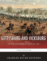 Gettysburg and Vicksburg - 