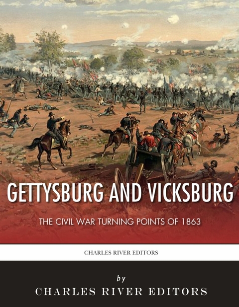 Gettysburg and Vicksburg - 