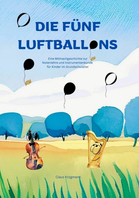 Die fünf Luftballons - Claus Krogmann