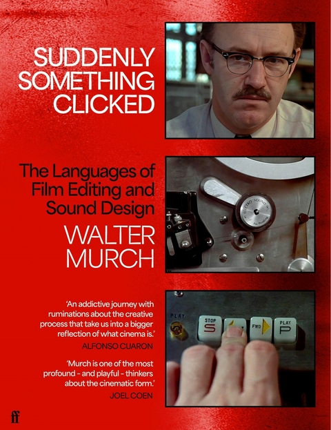 Suddenly Something Clicked -  Walter Murch