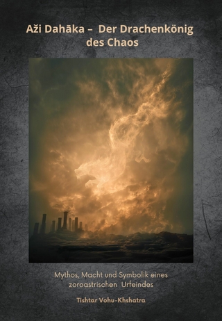 Aži Dahāka – Der Drachenkönig des Chaos