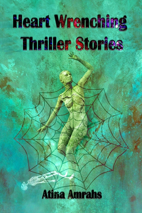Heart-Wrenching Thriller Stories -  Atina Amrahs