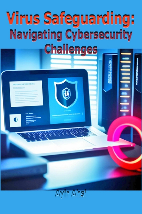 Virus Safeguarding -  Ayir Ahsi