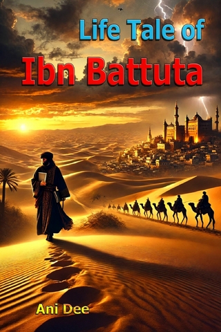Life Tale of Ibn Battuta