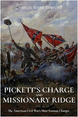 Pickett&rsquo;s Charge and Missionary Ridge - 