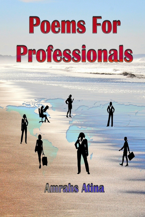 Poems for Professionals -  Amrahs Atina