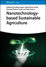 Nanotechnology-based Sustainable Agriculture - 