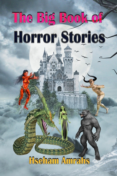The Big Book of Horror Stories -  Hseham Amrahs