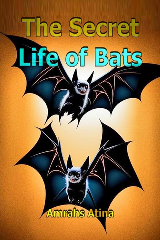 The Secret Life of Bats