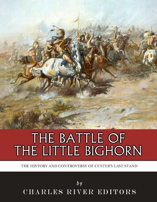 The Battle of the Little Bighorn