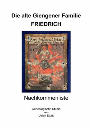 Die alte Giengener Familie FRIEDRICH