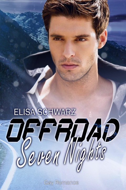Offroad: Seven Nights - Elisa Schwarz