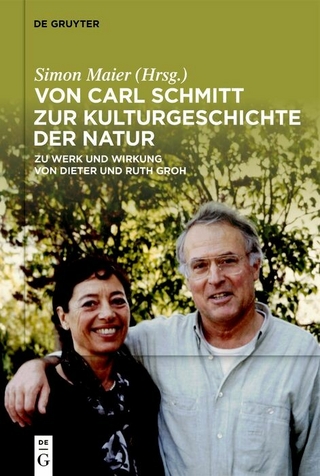 Von Carl Schmitt zur Kulturgeschichte der Natur
