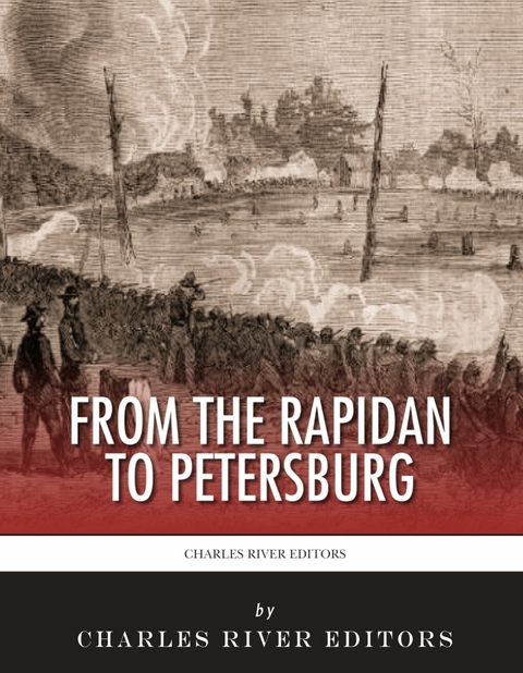 From the Rapidan to Petersburg - 