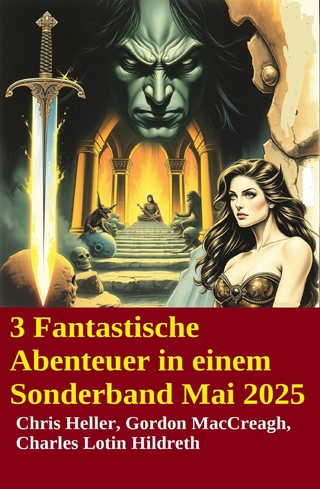 3 Fantastische Abenteuer in einem Sonderband Mai 2025