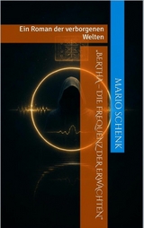 "Bertha &ndash; Die Frequenz der Erwachten" - Mario Schenk