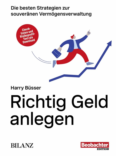 Richtig Geld anlegen - Harry B&uuml;sser