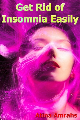 Get Rid of Insomnia Easily