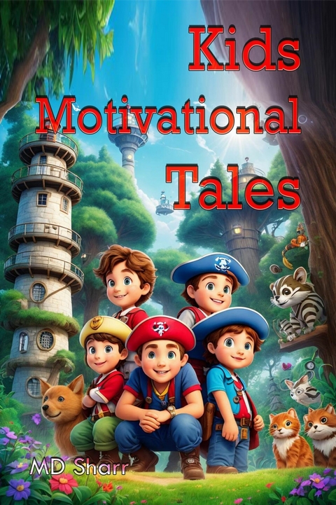 Kids Motivational Tales -  MD Sharr