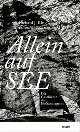 Allein auf See - Richard J. King