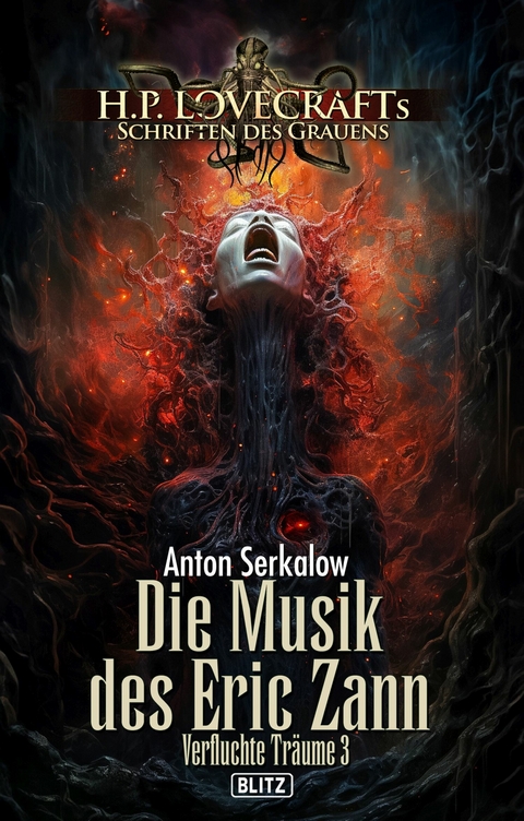 Lovecrafts Schriften des Grauens 46: Die Musik des Eric Zann - Anton Serkalow