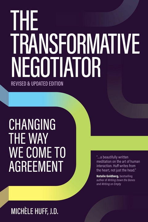 Transformative Negotiator -  Michele Huff