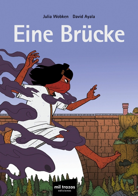 Eine Br&uuml;cke -  Julia Wobken,  David Ayala