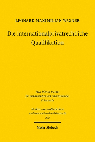 Die internationalprivatrechtliche Qualifikation