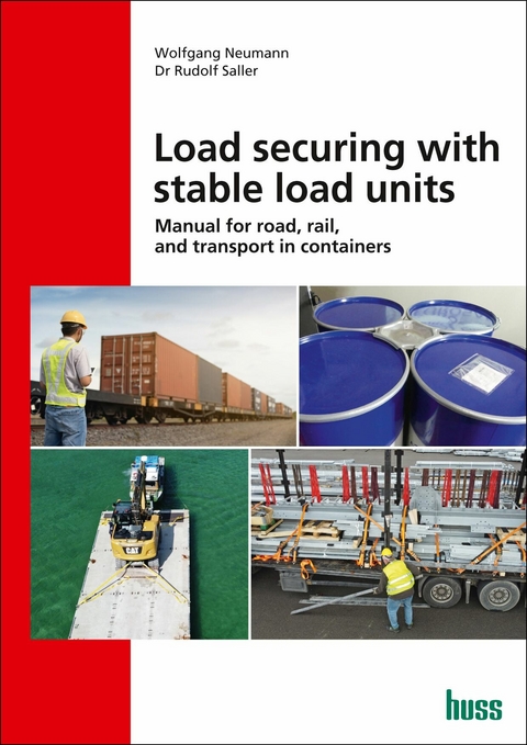 Load securing with stabel load units -  Dr. Rudolf Saller,  Wolfgang Neumann