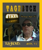 TAXI - TAGEBUCH -  RAYMONDi
