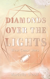 Diamonds over the Lights - Mariella Woolf