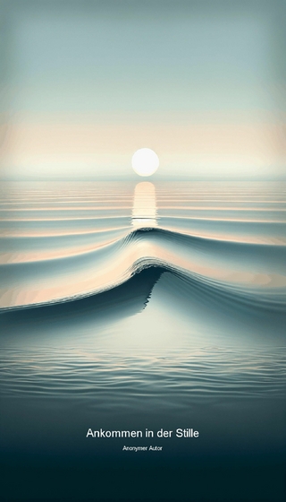 Ankommen in der Stille
