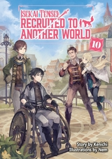 Isekai Tensei: Recruited to Another World Volume 10 -  Kenichi