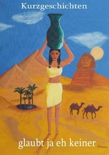 glaubt ja eh keiner - J&uuml;rgen Asmann