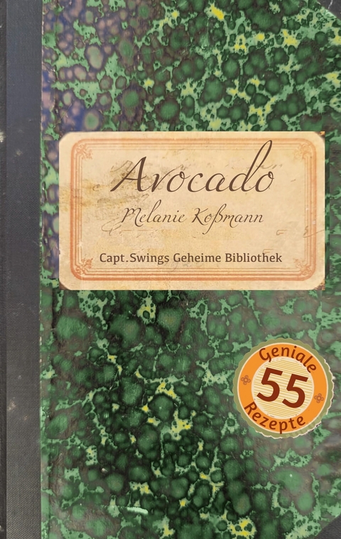 Avocado - Melanie Koßmann