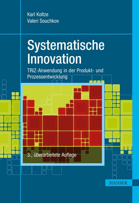 Systematische Innovation - Karl Koltze, Valeri Souchkov