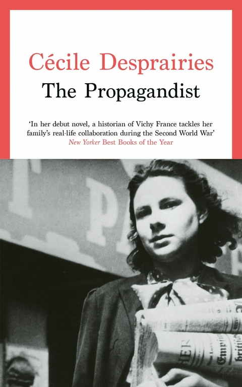 The Propagandist - C&eacute;cile Desprairies