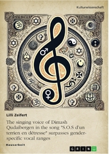 The singing voice of Dimash Qudaibergen in the song "S.O.S d&rsquo;un terrien en détresse" surpasses gender-specific vocal ranges - Lilli Zeifert