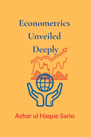 Econometrics Unveiled Deeply