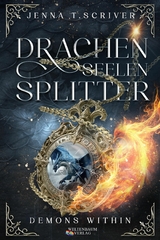 Drachenseelensplitter - Jenna T. Scriver