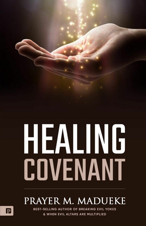 Healing Covenant -  Prayer M. Madueke